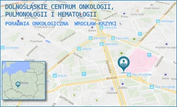 PORADNIA ONKOLOGICZNA - DOLNOŚLĄSKIE CENTRUM ONKOLOGII, PULMONOLOGII I HEMATOLOGII - PL. LUDWIKA HIRSZFELDA 12,  WROCŁAW-KRZYKI