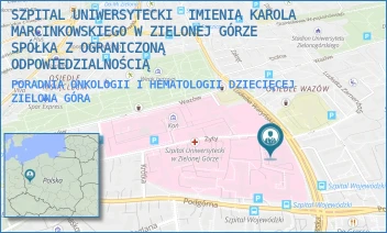PORADNIA ONKOLOGII I HEMATOLOGII DZIECIĘCEJ - SZPITAL UNIWERSYTECKI  IMIENIA KAROLA MARCINKOWSKIEGO W ZIELONEJ GÓRZE SPÓŁKA Z OGRANICZONĄ ODPOWIEDZIALNOŚCIĄ - UL. LUDWIKA WARYŃSKIEGO 2,  ZIELONA GÓRA