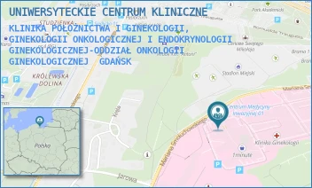 KLINIKA POŁOŻNICTWA I GINEKOLOGII, GINEKOLOGII ONKOLOGICZNEJ I ENDOKRYNOLOGII GINEKOLOGICZNEJ-ODDZIAŁ ONKOLOGII GINEKOLOGICZNEJ - UNIWERSYTECKIE CENTRUM KLINICZNE - UL. MARIANA SMOLUCHOWSKIEGO 17,  GDAŃSK