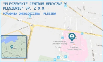 PORADNIA ONKOLOGICZNA - "PLESZEWSKIE CENTRUM MEDYCZNE W PLESZEWIE" SP. Z O.O. - POZNAŃSKA 125A,  PLESZEW