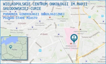 PORADNIA GINEKOLOGII ONKOLOGICZNEJ - WIELKOPOLSKIE CENTRUM ONKOLOGII IM.MARII SKŁODOWSKIEJ-CURIE - GARBARY 15,  POZNAŃ-STARE MIASTO