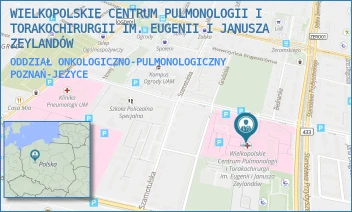 ODDZIAŁ ONKOLOGICZNO-PULMONOLOGICZNY - WIELKOPOLSKIE CENTRUM PULMONOLOGII I TORAKOCHIRURGII IM. EUGENII I JANUSZA ZEYLANDÓW - SZAMARZEWSKIEGO 62,  POZNAŃ-JEŻYCE