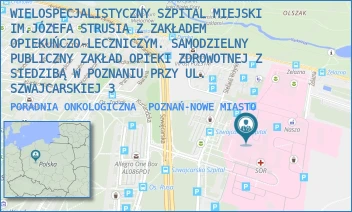 PORADNIA ONKOLOGICZNA - WIELOSPECJALISTYCZNY SZPITAL MIEJSKI IM.JÓZEFA STRUSIA Z ZAKŁADEM OPIEKUŃCZO-LECZNICZYM. SAMODZIELNY PUBLICZNY ZAKŁAD OPIEKI ZDROWOTNEJ Z SIEDZIBĄ W POZNANIU PRZY UL. SZWAJCARSKIEJ 3 - SZWAJCARSKA 3,  POZNAŃ-NOWE MIASTO