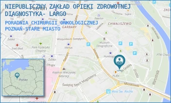 PORADNIA CHIRURGII ONKOLOGICZNEJ - NIEPUBLICZNY ZAKŁAD OPIEKI ZDROWOTNEJ DIAGNOSTYKA- LARGO - ZA GROBLĄ 3/4,  POZNAŃ-STARE MIASTO